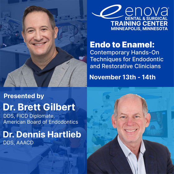 Course: Endo to Enamel: Contemporary Hands-On Techniques for Endodontic and Restorative Clinicians