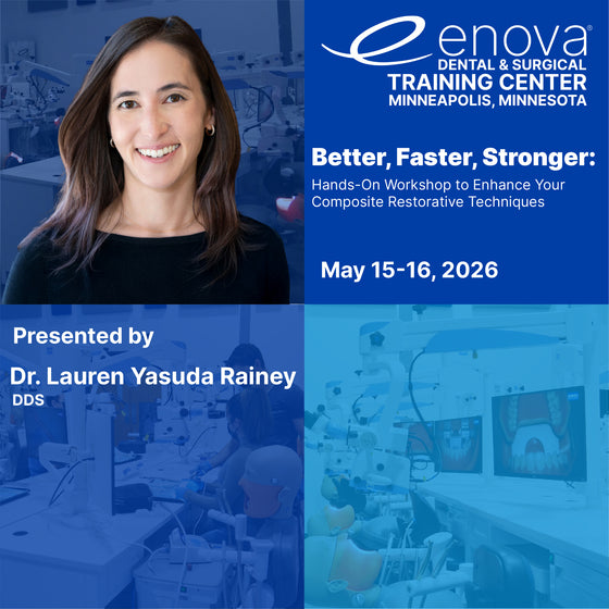 Course: Better, Faster, Stronger: Hands-On Workshop to Enhance Your Composite Restorative Techniques