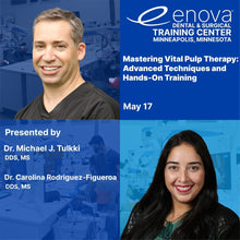  Course: Mastering Vital Pulp Therapy: Advanced Techniques and Hands - On Training May 2025 - Enova Illumination